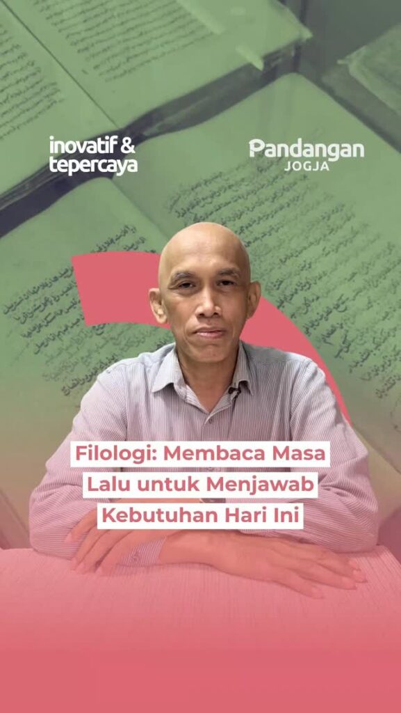 Filologi: Membaca Masa Lalu untuk Menjawab Kebutuhan Hari Ini