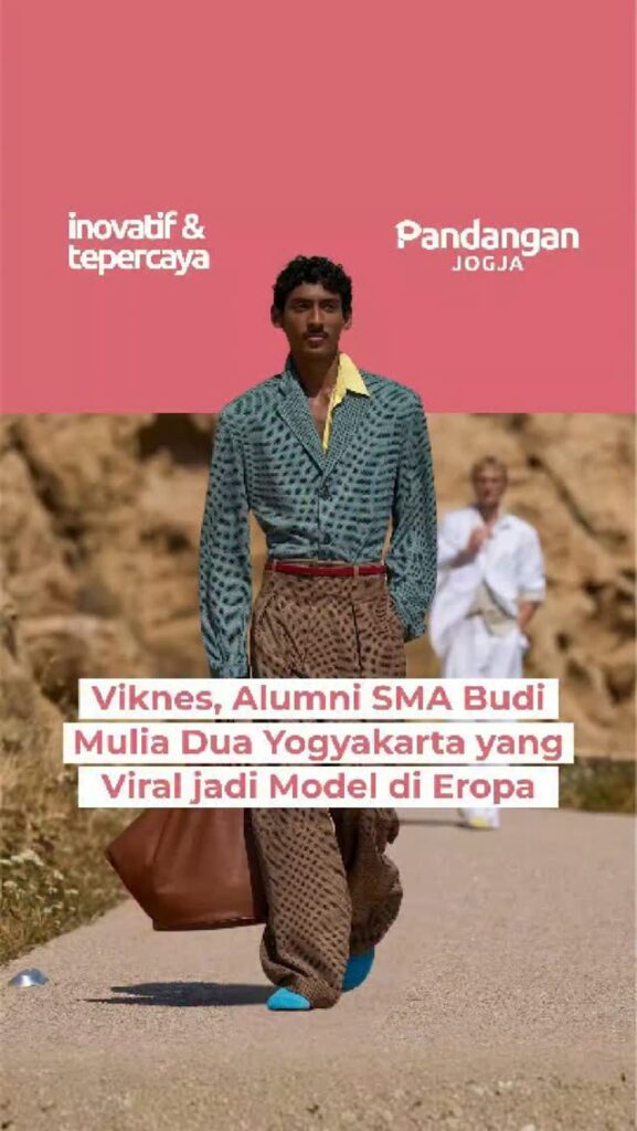 Viknes, Alumni SMA Budi Mulia Dua Yogyakarta yang Viral jadi Model di Eropa