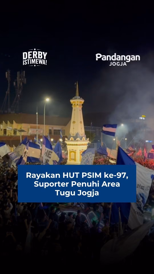 Rayakan HUT PSIM ke-97, Suporter Penuhi Area Tugu Jogja